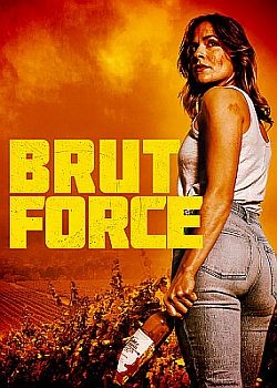 Грубая сила / Brut Force  (2022) WEB-DLRip / WEB-DL (1080p)