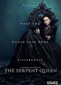 Королева змей / The Serpent Queen - 1 сезон (2022)  WEB-DLRip