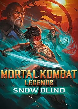Легенды Мортал Комбат: Снежная слепота / Mortal Kombat Legends: Snow Blind (2022) HDRip