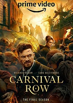Карнивал Роу / Carnival Row - 2 сезон (2023) WEB-DLRip / WEB-DL (720p, 1080p)