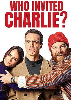   ? / Who Invited Charlie? (2022) WEB-DLRip / WEB-DL (1080p)